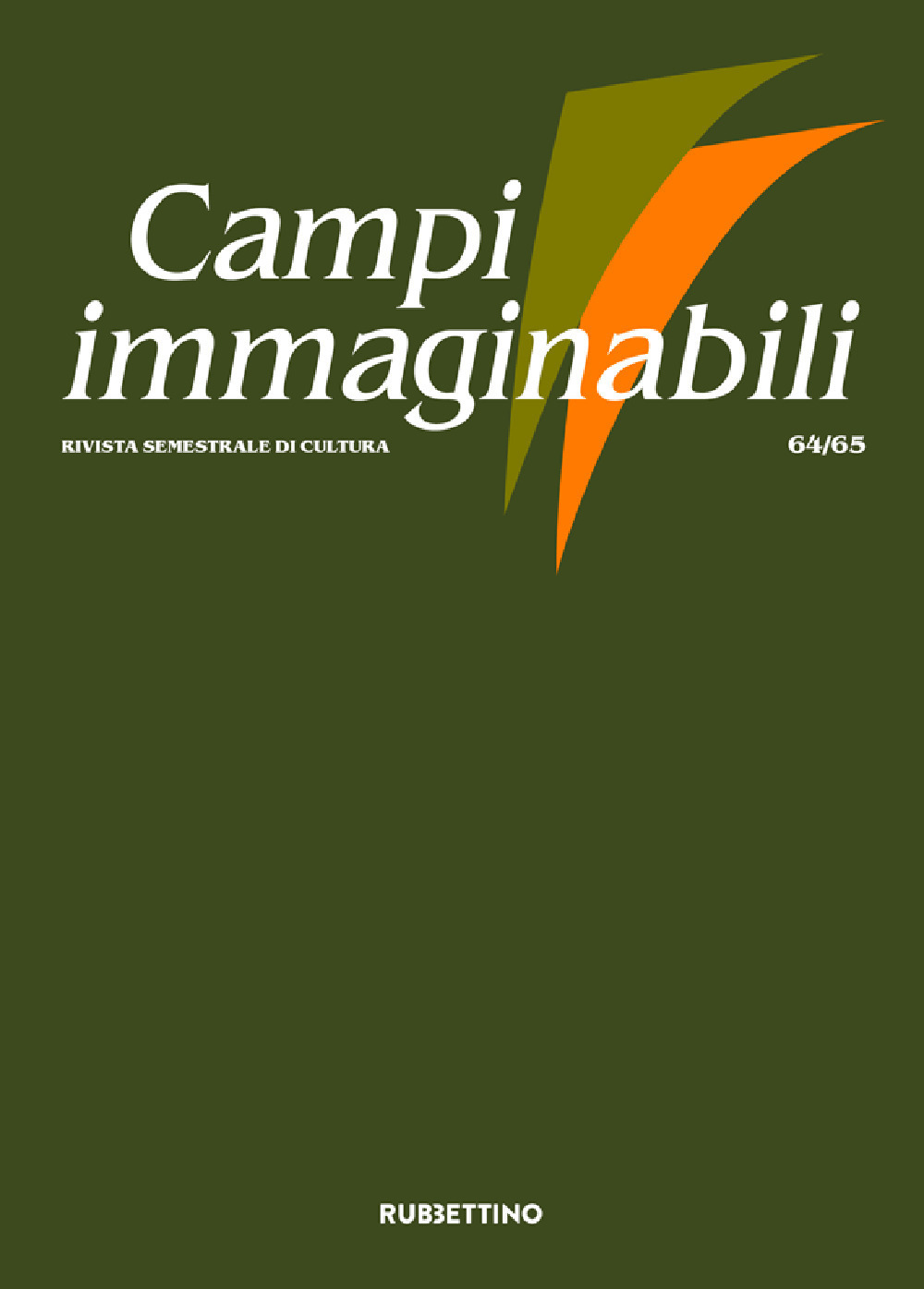 Libri Campi Immaginabili Vol 64-65 NUOVO SIGILLATO, EDIZIONE DEL 26/01/2022 SUBITO DISPONIBILE