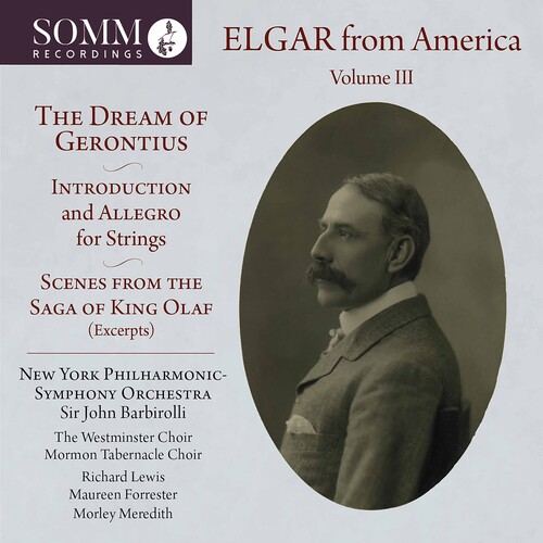 Audio Cd Edward Elgar - Elgar From America, Vol. 3 (2 Cd) NUOVO SIGILLATO, EDIZIONE DEL 04/03/2022 SUBITO DISPONIBILE