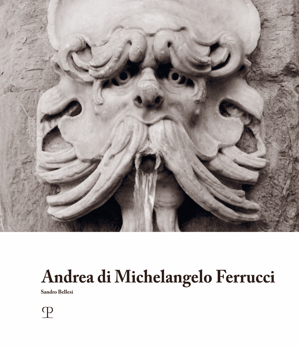 Libri Sandro Bellesi - Andrea Di Michelangelo Ferrucci. Ediz. Illustrata NUOVO SIGILLATO, EDIZIONE DEL 14/01/2022 SUBITO DISPONIBILE