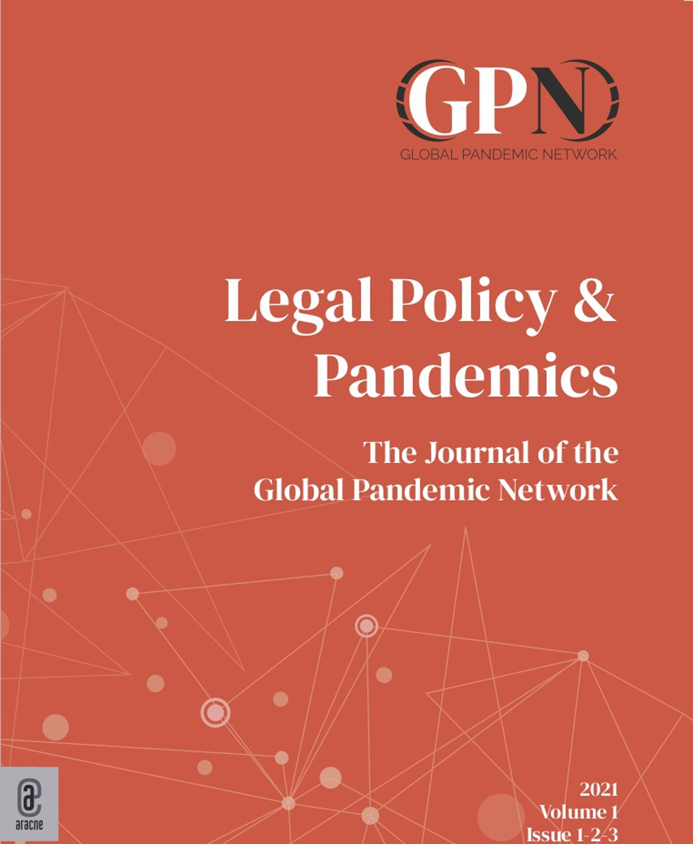 Libri Scotti Elisa - Legal Policy & Pandemics. The Journal Of The Global Pandemic Network (2021) Vol 01 NUOVO SIGILLATO, EDIZIONE DEL 10/01/2022 SUBITO DISPONIBILE