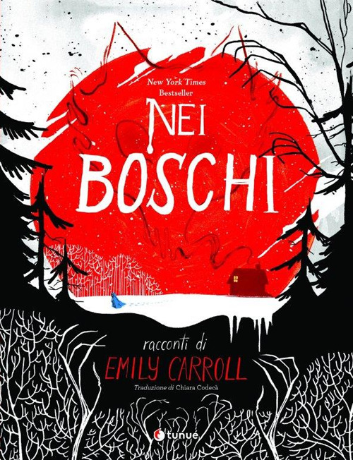 Libri Carroll Emily - Nei Boschi NUOVO SIGILLATO, EDIZIONE DEL 10/06/2022 SUBITO DISPONIBILE