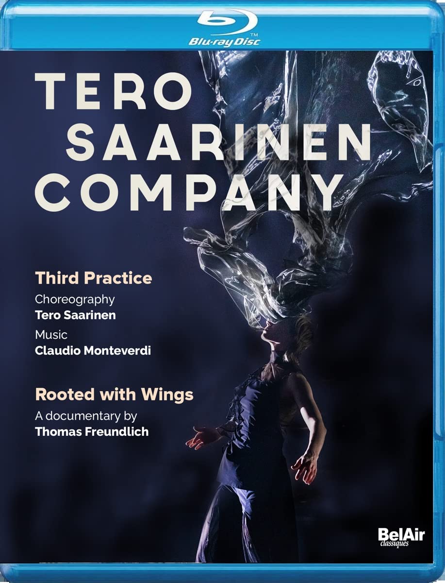Music Blu-Ray Tero Saarinen Company: Third Practice / Rooted With Wings NUOVO SIGILLATO, EDIZIONE DEL 09/03/2022 SUBITO DISPONIBILE