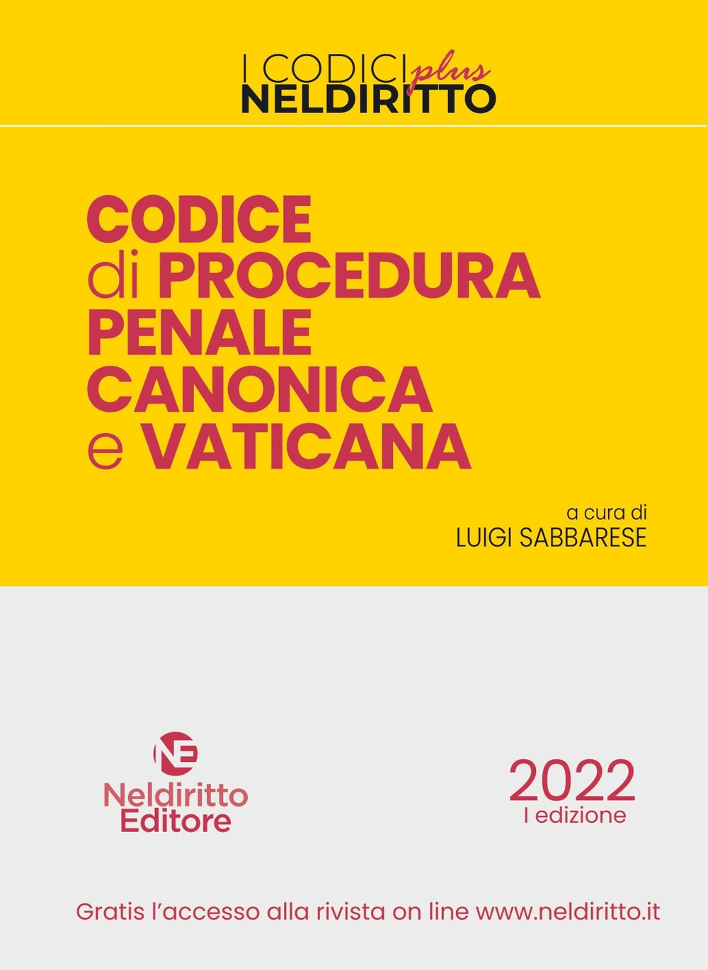 Libri Codice Di Procedura Penale Canonica E Vaticana NUOVO SIGILLATO, EDIZIONE DEL 08/02/2022 SUBITO DISPONIBILE
