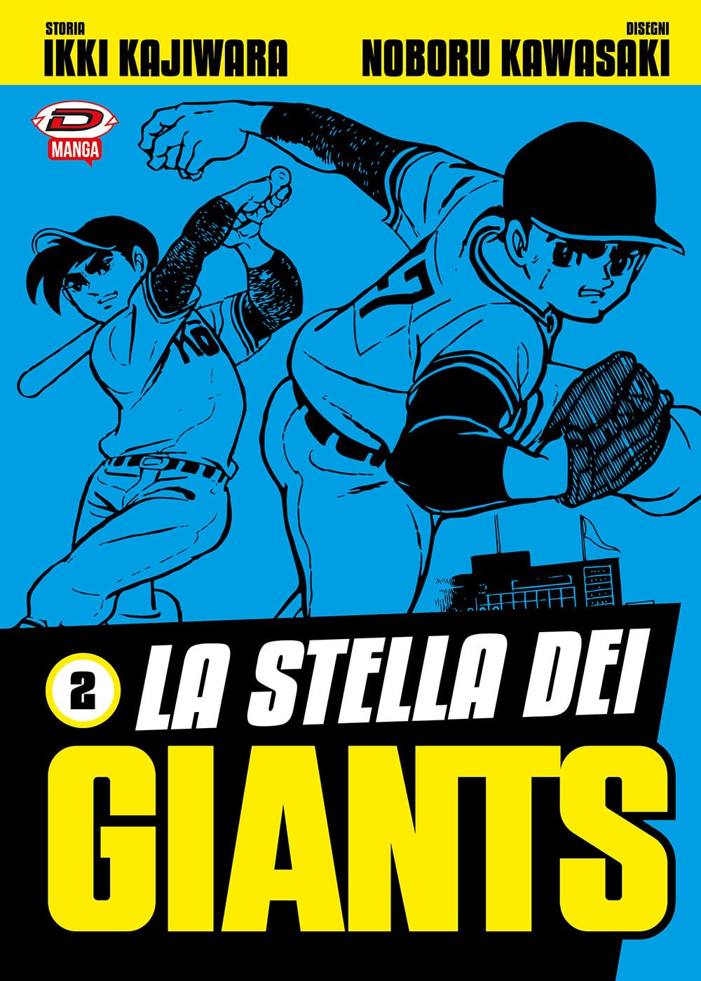 Libri Stella Dei Giants (La) Vol 02 NUOVO SIGILLATO, EDIZIONE DEL 29/07/2022 SUBITO DISPONIBILE