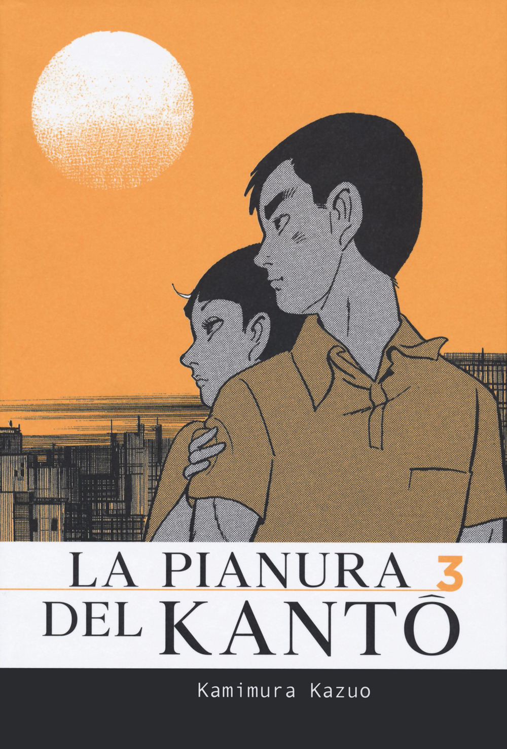Libri Kazuo Kamimura - La Pianura Del Kanto Vol 03 NUOVO SIGILLATO, EDIZIONE DEL 25/11/2022 SUBITO DISPONIBILE