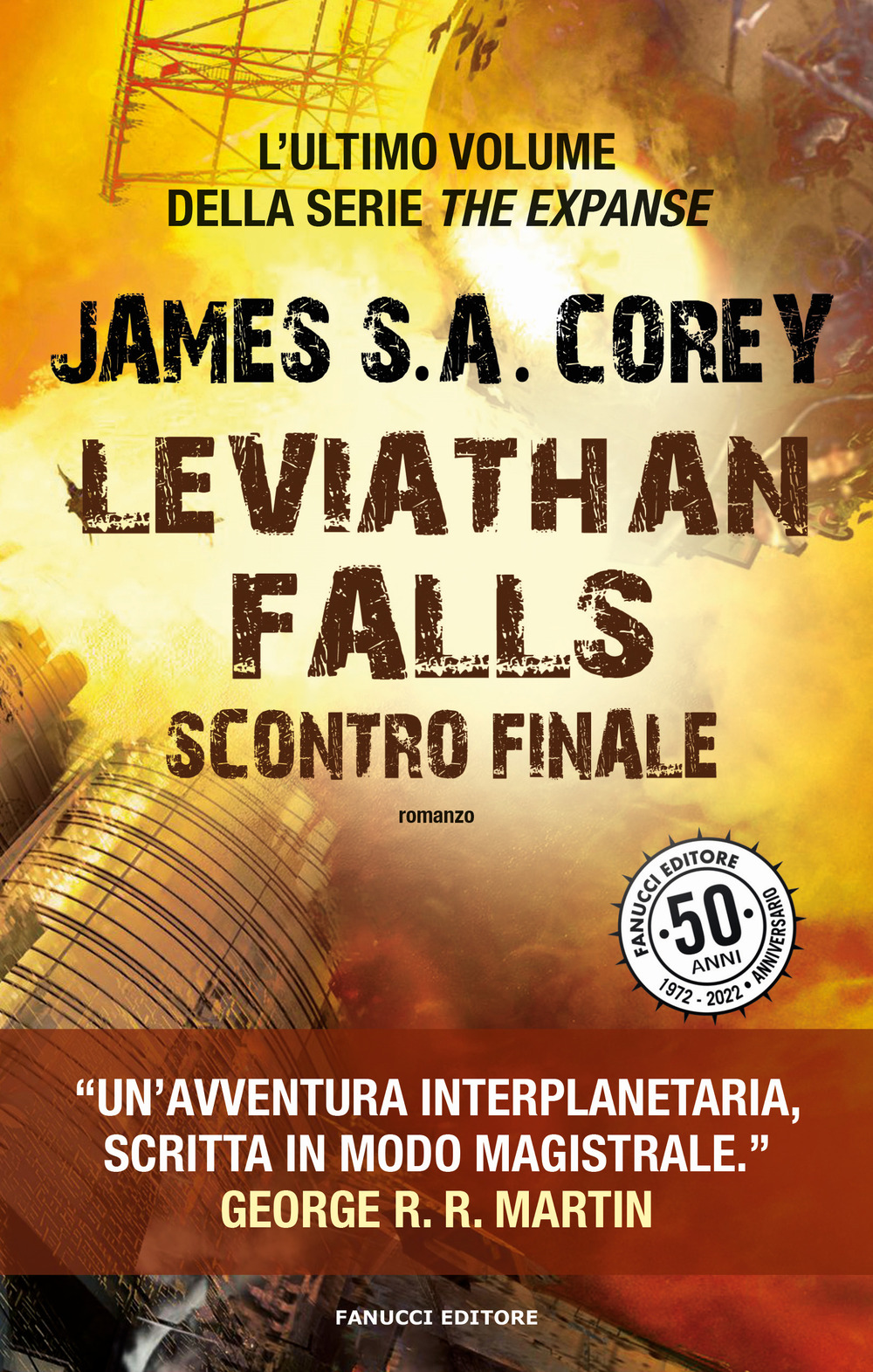 Libri Corey James S. A. - Leviathan Falls. Scontro Finale. The Expanse Vol 09 NUOVO SIGILLATO, EDIZIONE DEL 01/06/2022 SUBITO DISPONIBILE
