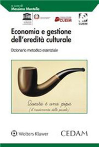 Libri Massimo Montella - Economia E Gestione Dell'eredita Culturale NUOVO SIGILLATO, EDIZIONE DEL 24/02/2022 SUBITO DISPONIBILE