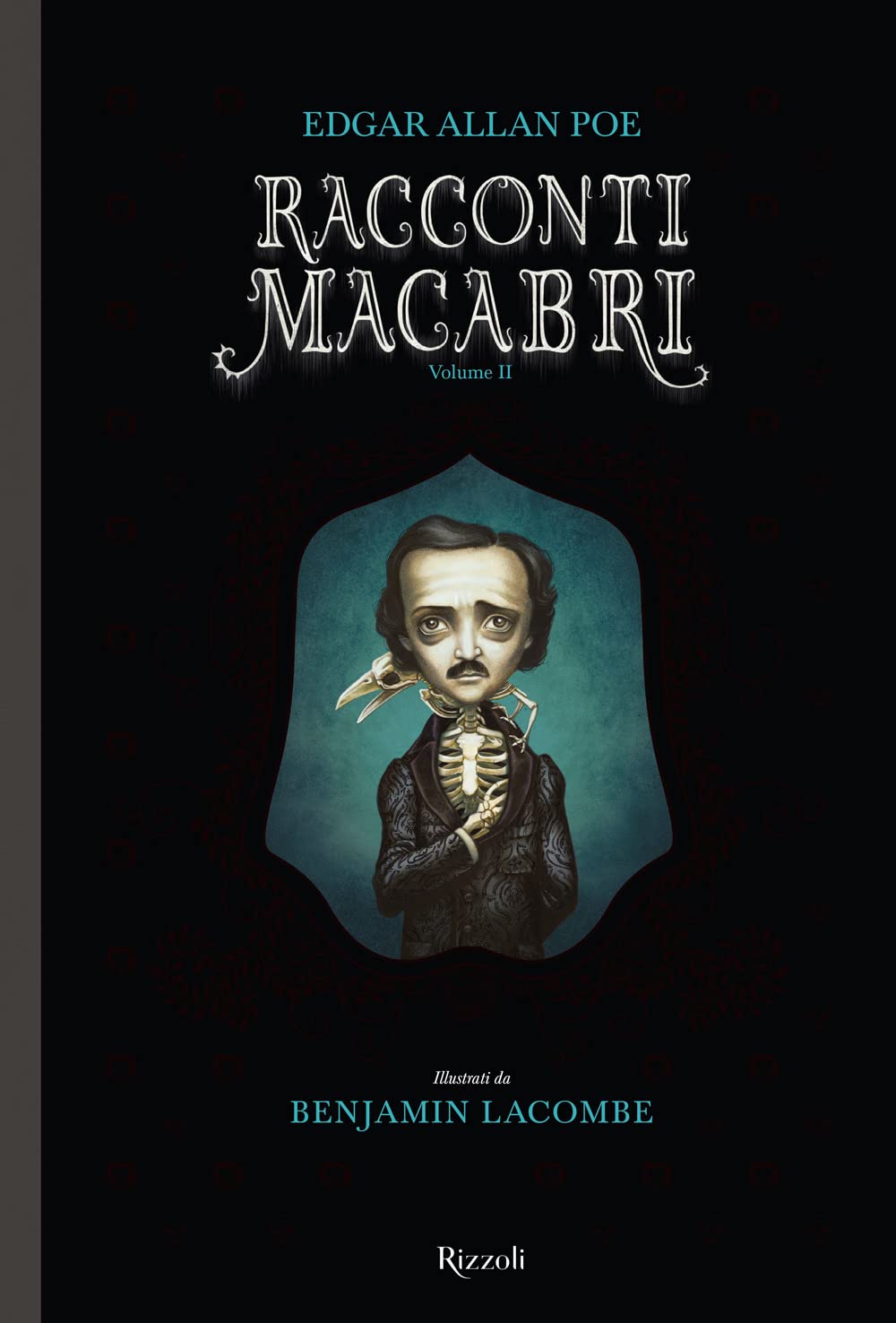 Libri Edgar Allan Poe - Racconti Macabri Vol 02 NUOVO SIGILLATO, EDIZIONE DEL 25/10/2022 SUBITO DISPONIBILE