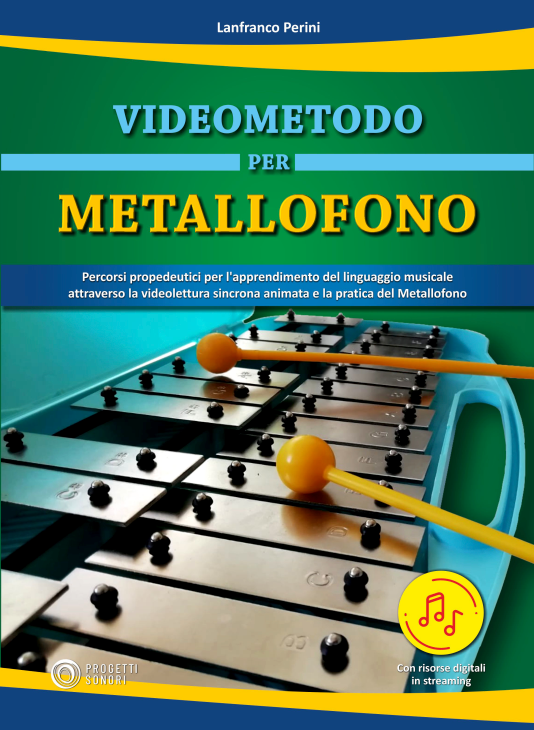 Libri Lanfranco Perini - Videometodo Per Metallofono Con Audio/Video Streaming NUOVO SIGILLATO, EDIZIONE DEL 03/03/2022 SUBITO DISPONIBILE