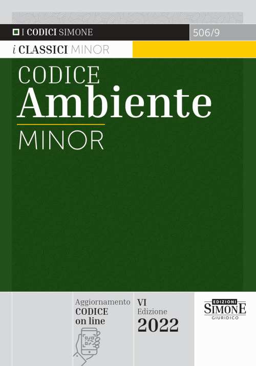 Libri Codice Dell'ambiente. Ediz. Minor NUOVO SIGILLATO, EDIZIONE DEL 07/03/2022 SUBITO DISPONIBILE