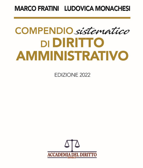 Libri Marco Fratini Monachesi Ludovica - Compendio Sistematico Di Diritto Amministrativo NUOVO SIGILLATO SUBITO DISPONIBILE