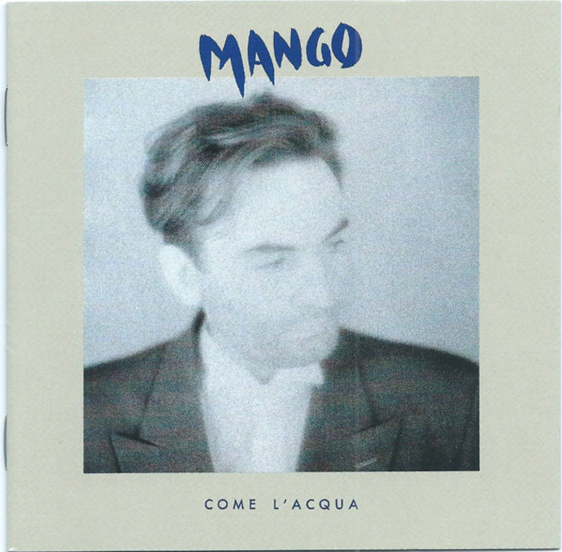 Vinile Mango - Come L'Acqua (2022 Remaster) (Vinyl Blue) (Rsd 2022) NUOVO SIGILLATO, EDIZIONE DEL 22/04/2022 SUBITO DISPONIBILE
