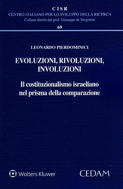 Libri Pierdominici Leonardo - Evoluzioni, Rivoluzioni, Involuzioni NUOVO SIGILLATO, EDIZIONE DEL 14/03/2022 SUBITO DISPONIBILE