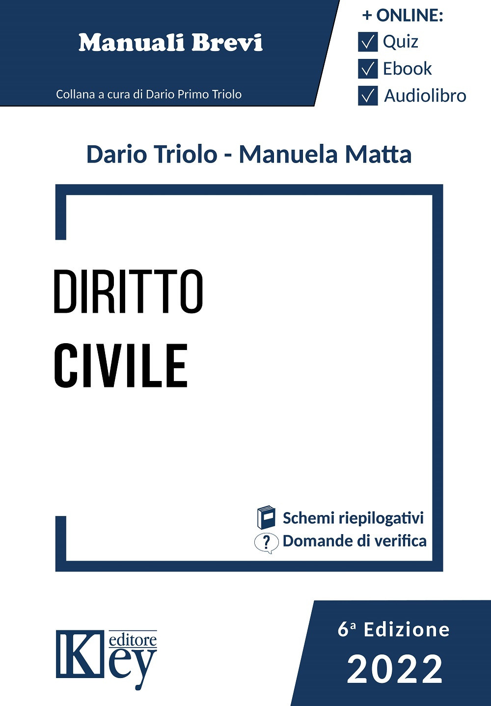 Libri Triolo Dario Primo / Matta Manuela Maria Lina - Diritto Civile NUOVO SIGILLATO, EDIZIONE DEL 17/03/2022 SUBITO DISPONIBILE