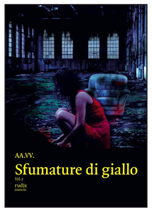 Libri Sfumature Di Giallo Vol 02 NUOVO SIGILLATO EDIZIONE DEL SUBITO DISPONIBILE