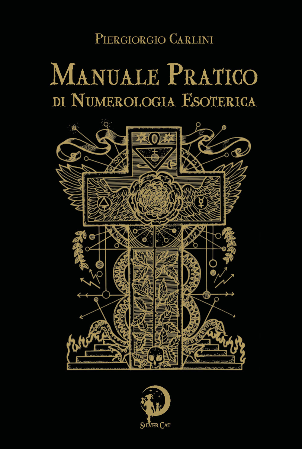 Libri Carlini Piergiorgio - Manuale Pratico Di Numerologia Esoterica NUOVO SIGILLATO, EDIZIONE DEL 25/03/2022 SUBITO DISPONIBILE