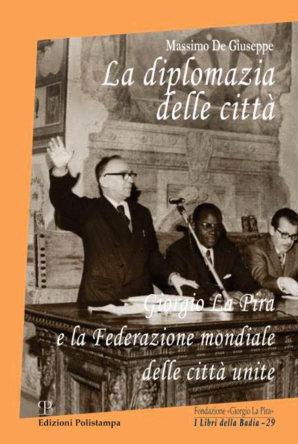 Libri De Giuseppe Massimo - La Diplomazia Delle Citta NUOVO SIGILLATO, EDIZIONE DEL 25/03/2022 SUBITO DISPONIBILE