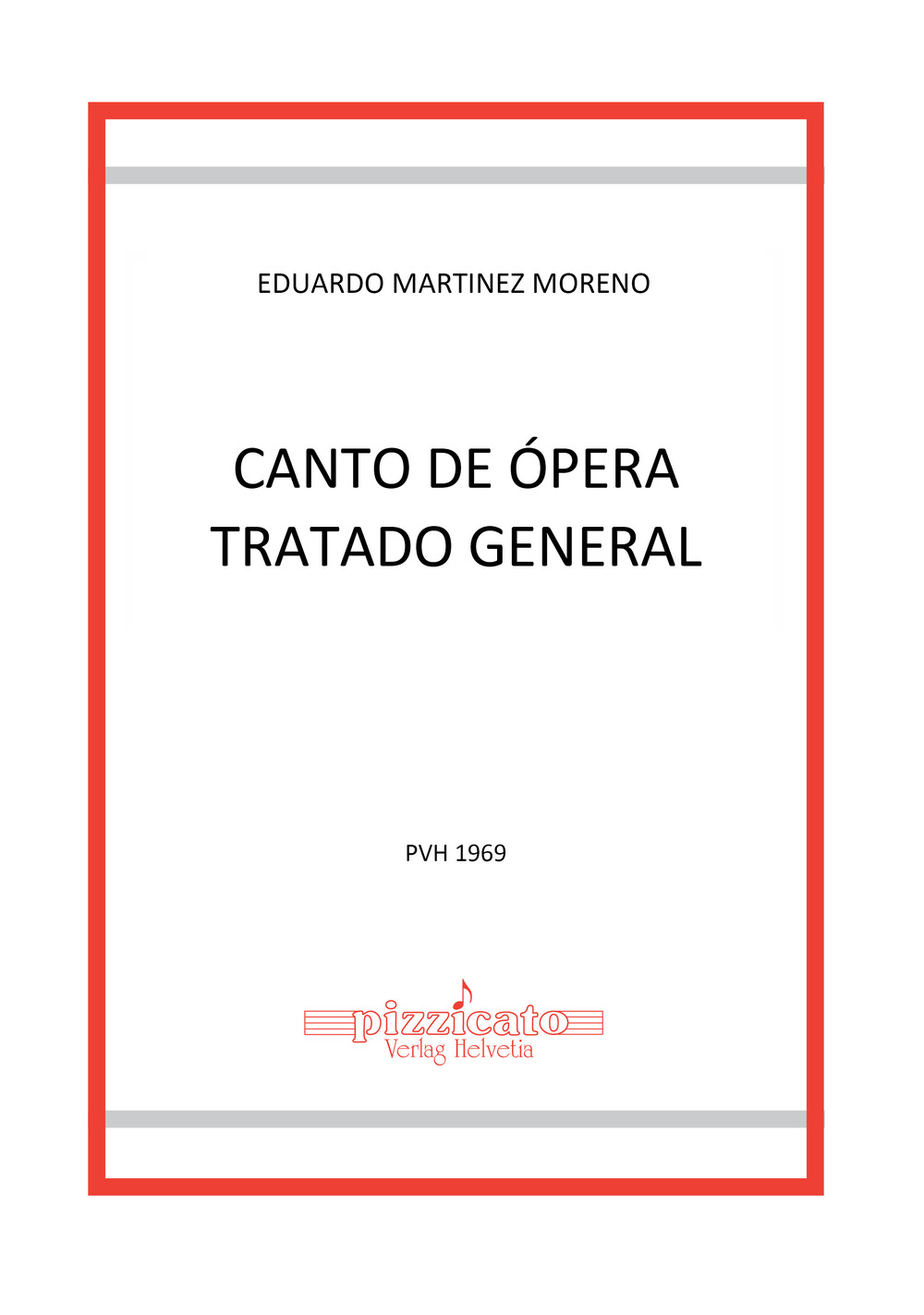 Libri Moreno Eduardo Martinez - Canto De Opera. Tratado General NUOVO SIGILLATO, EDIZIONE DEL 22/03/2022 SUBITO DISPONIBILE