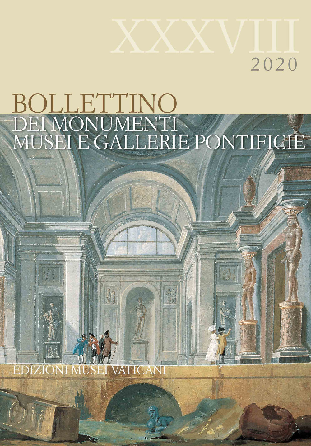 Libri Bollettino Dei Monumenti, Musei E Gallerie Pontificie Vol 38 NUOVO SIGILLATO, EDIZIONE DEL 28/03/2022 SUBITO DISPONIBILE