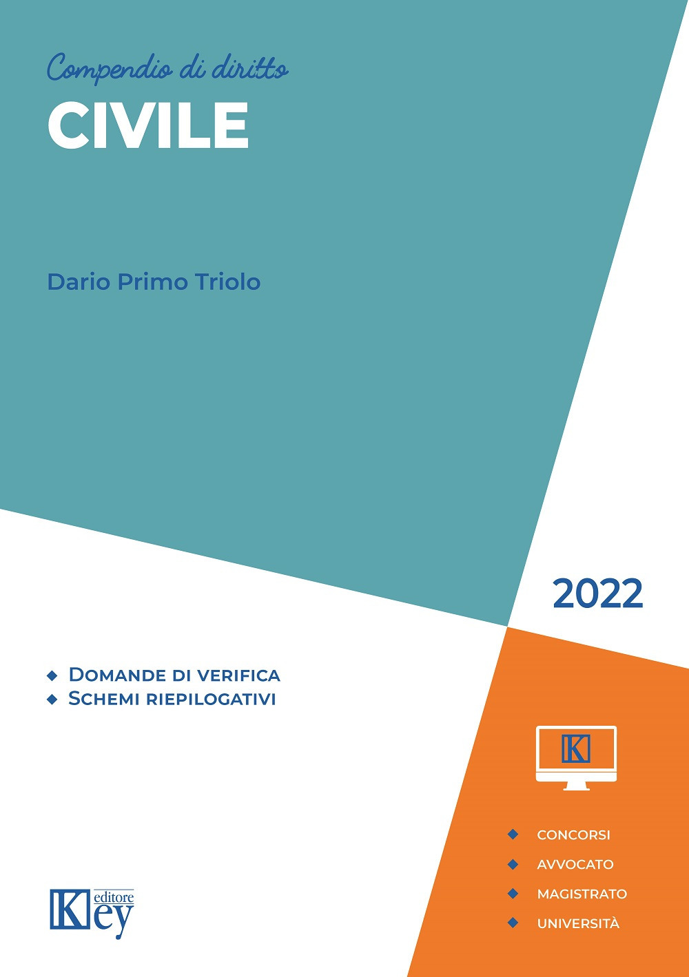 Libri Triolo Dario Primo - Compendio Di Diritto Civile 2022 NUOVO SIGILLATO, EDIZIONE DEL 28/03/2022 SUBITO DISPONIBILE