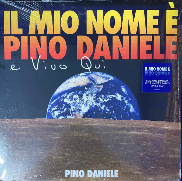 Vinile Pino Daniele - Il Mio Nome E Pino E Vivo Qui Vinyl NUOVO SIGILLATO EDIZIONE DEL SUBITO DISPONIBILE blu