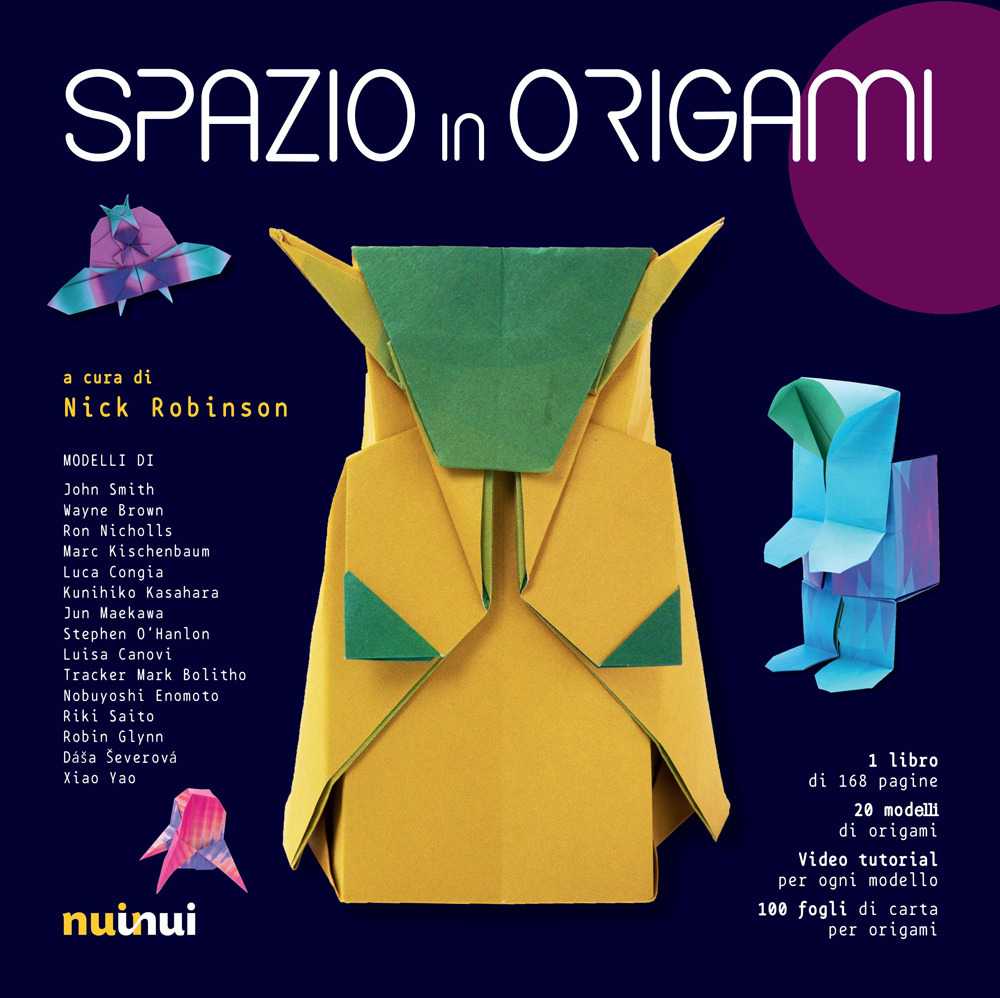 Libri Spazio In Origami. Con 100 Fogli Di Carta Per Origami. Con Video Tutorial NUOVO SIGILLATO, EDIZIONE DEL 07/11/2022 SUBITO DISPONIBILE