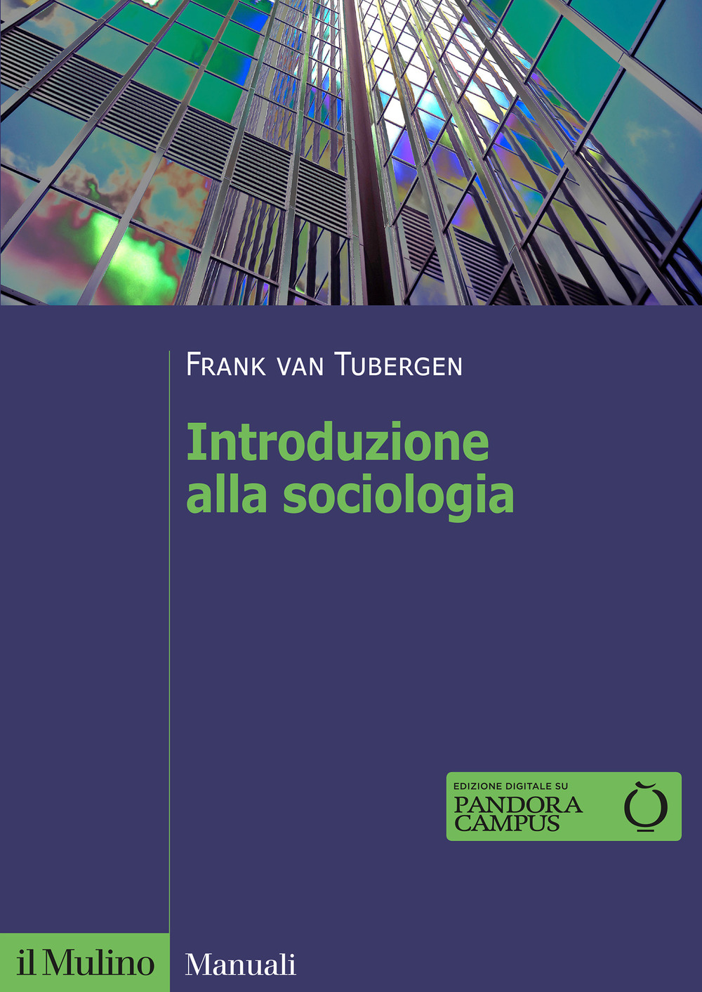Libri van Tubergen Frank - Introduzione Alla Sociologia NUOVO SIGILLATO, EDIZIONE DEL 28/10/2022 SUBITO DISPONIBILE