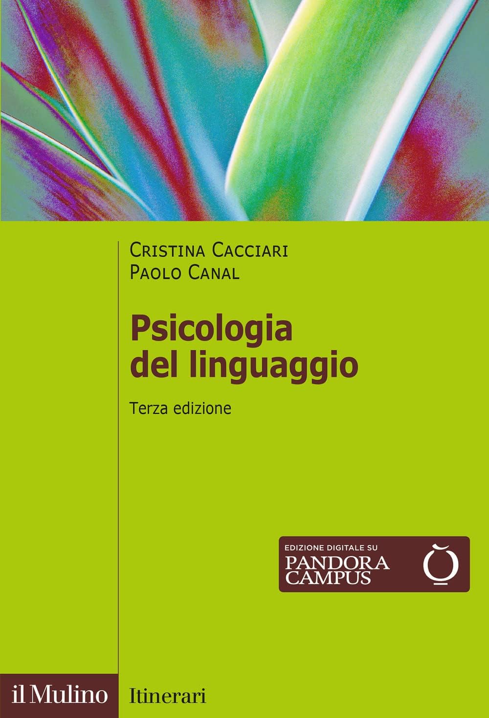 Libri Cristina Cacciari / Canal Paolo - Psicologia Del Linguaggio. Nuova Ediz. NUOVO SIGILLATO, EDIZIONE DEL 10/02/2023 SUBITO DISPONIBILE