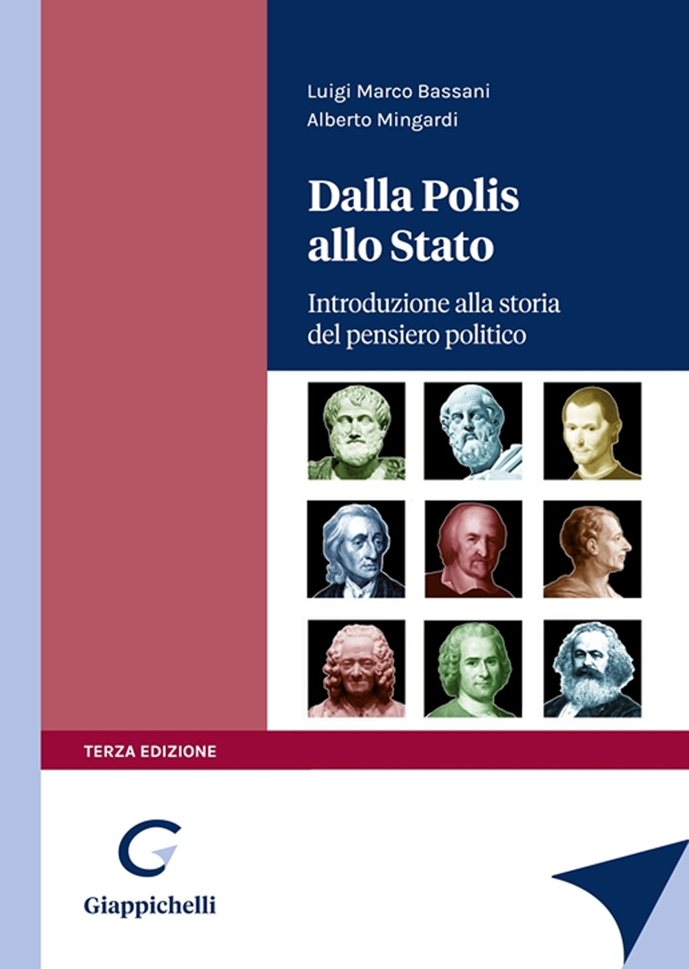 Libri Bassani Luigi Marco / Alberto Mingardi - Dalla Polis Allo Stato. Introduzione Alla Storia Del Pensiero Politico NUOVO SIGILLATO, EDIZIONE DEL 12/04/2022 SUBITO DISPONIBILE