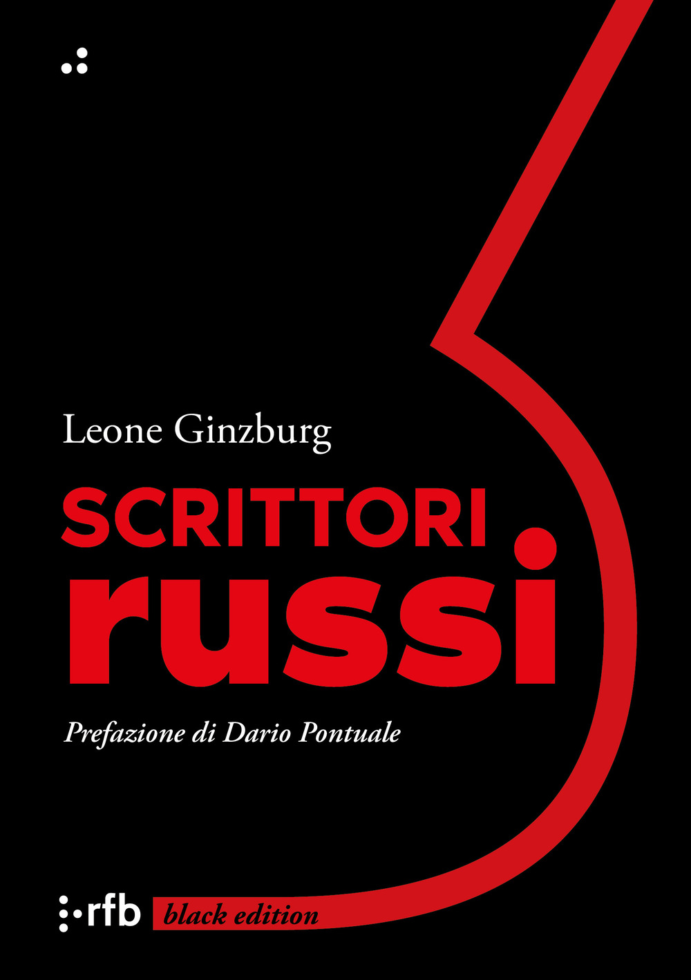 Libri Leone Ginzburg - Scrittori Russi NUOVO SIGILLATO, EDIZIONE DEL 20/05/2022 SUBITO DISPONIBILE
