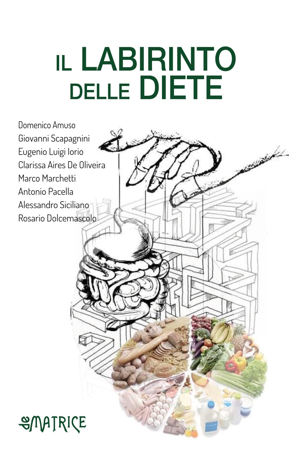 Libri Labirinto Delle Diete (Il) NUOVO SIGILLATO, EDIZIONE DEL 28/10/2022 SUBITO DISPONIBILE