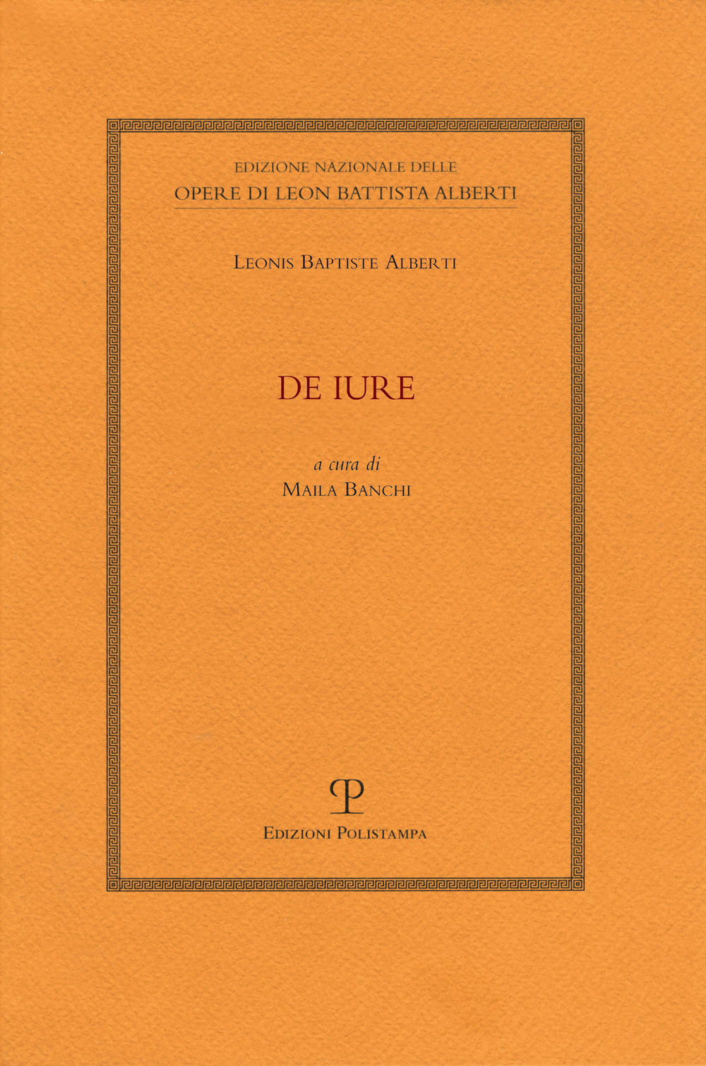 Libri Alberti Leon Battista - De Iure NUOVO SIGILLATO, EDIZIONE DEL 07/04/2022 SUBITO DISPONIBILE