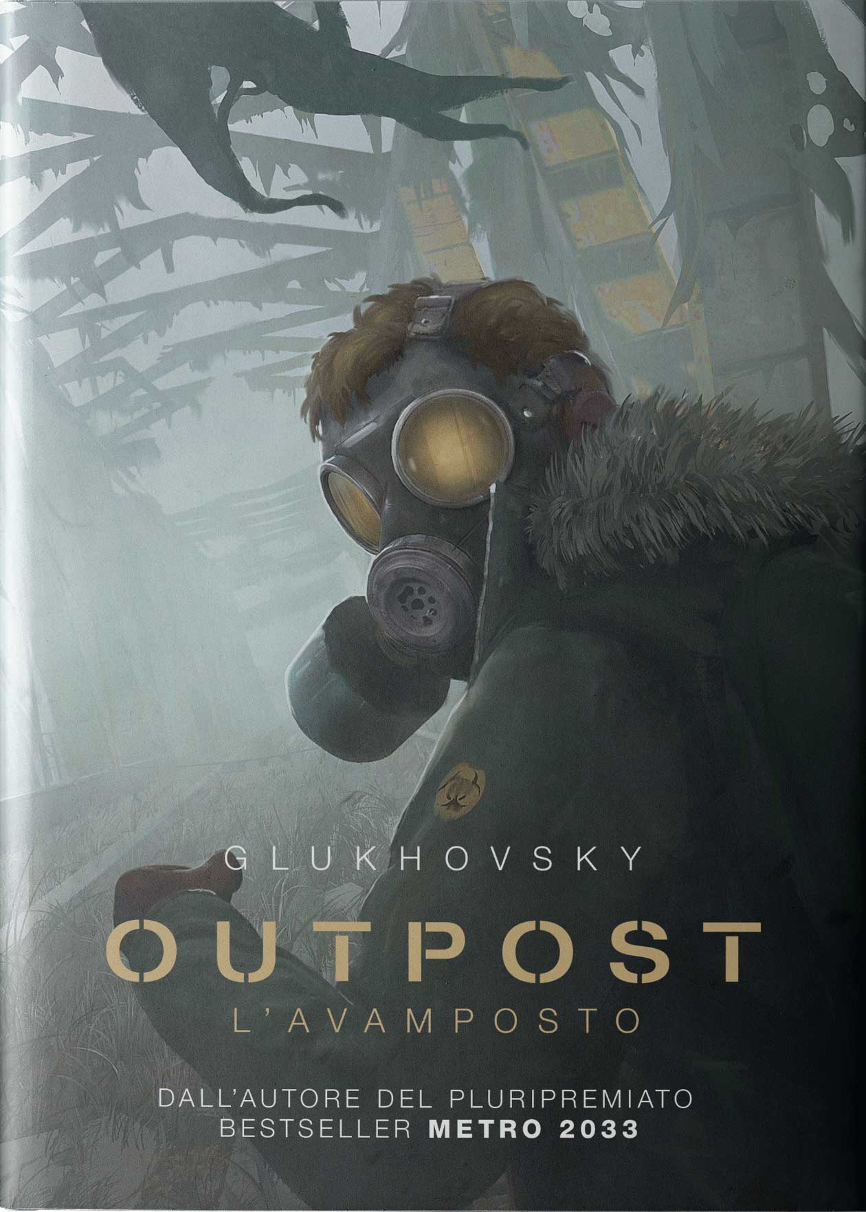 Libri Dmitry Glukhovsky - Outpost. L'Avamposto NUOVO SIGILLATO, EDIZIONE DEL 25/10/2022 SUBITO DISPONIBILE