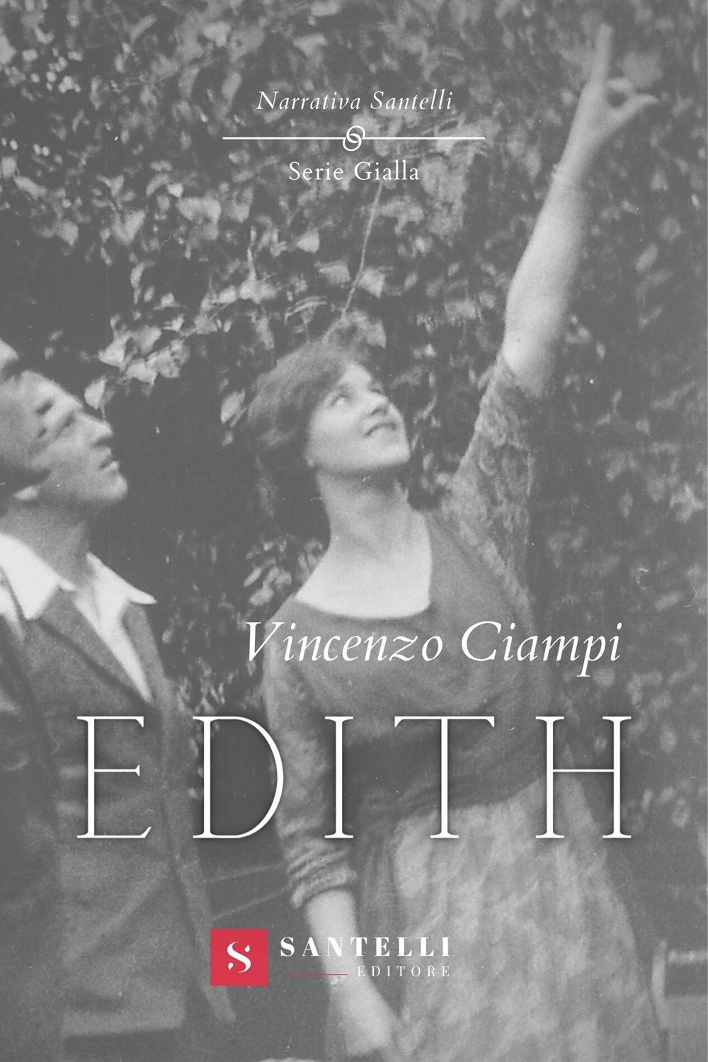 Libri Vincenzo Ciampi - Edith NUOVO SIGILLATO, EDIZIONE DEL 21/10/2022 SUBITO DISPONIBILE