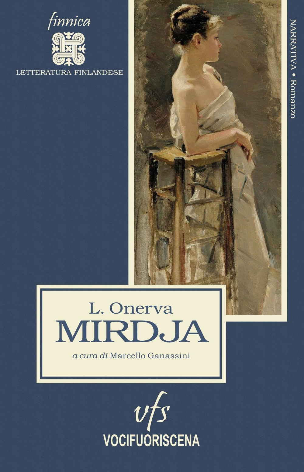 Libri Onerva L. - Mirdja NUOVO SIGILLATO, EDIZIONE DEL 27/05/2022 SUBITO DISPONIBILE