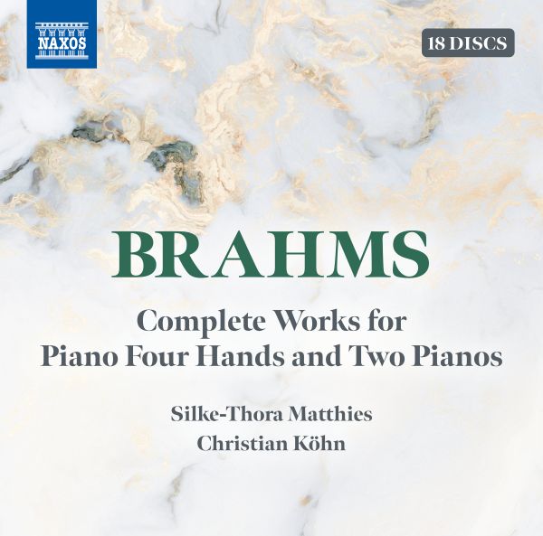 Audio Cd Johannes Brahms - Complete Works For Piano Four Hands and Two Pianos (18 Cd) NUOVO SIGILLATO, EDIZIONE DEL 31/05/2022 SUBITO DISPONIBILE