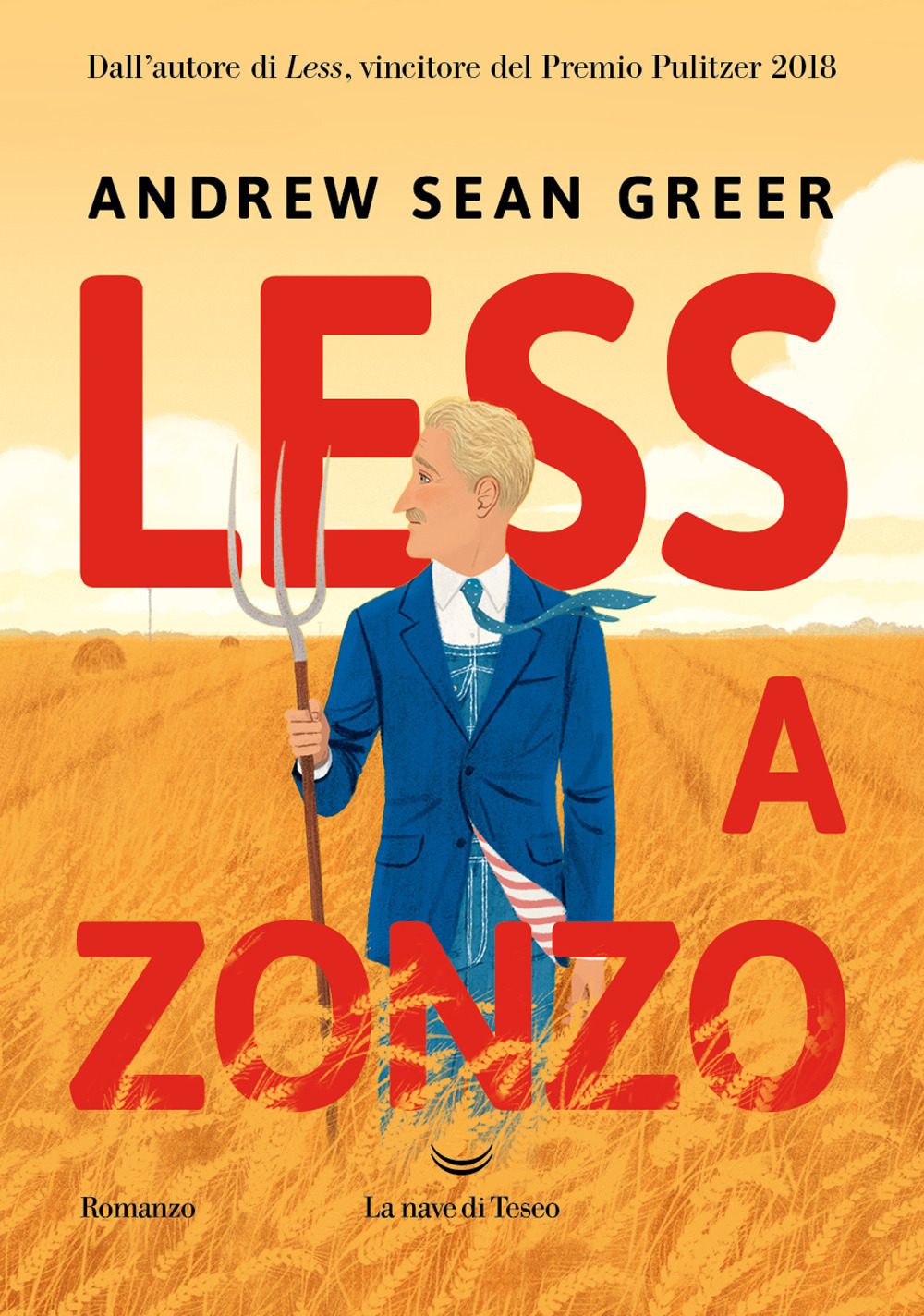 Libri Greer Andrew Sean - Less A Zonzo NUOVO SIGILLATO, EDIZIONE DEL 25/04/2023 SUBITO DISPONIBILE