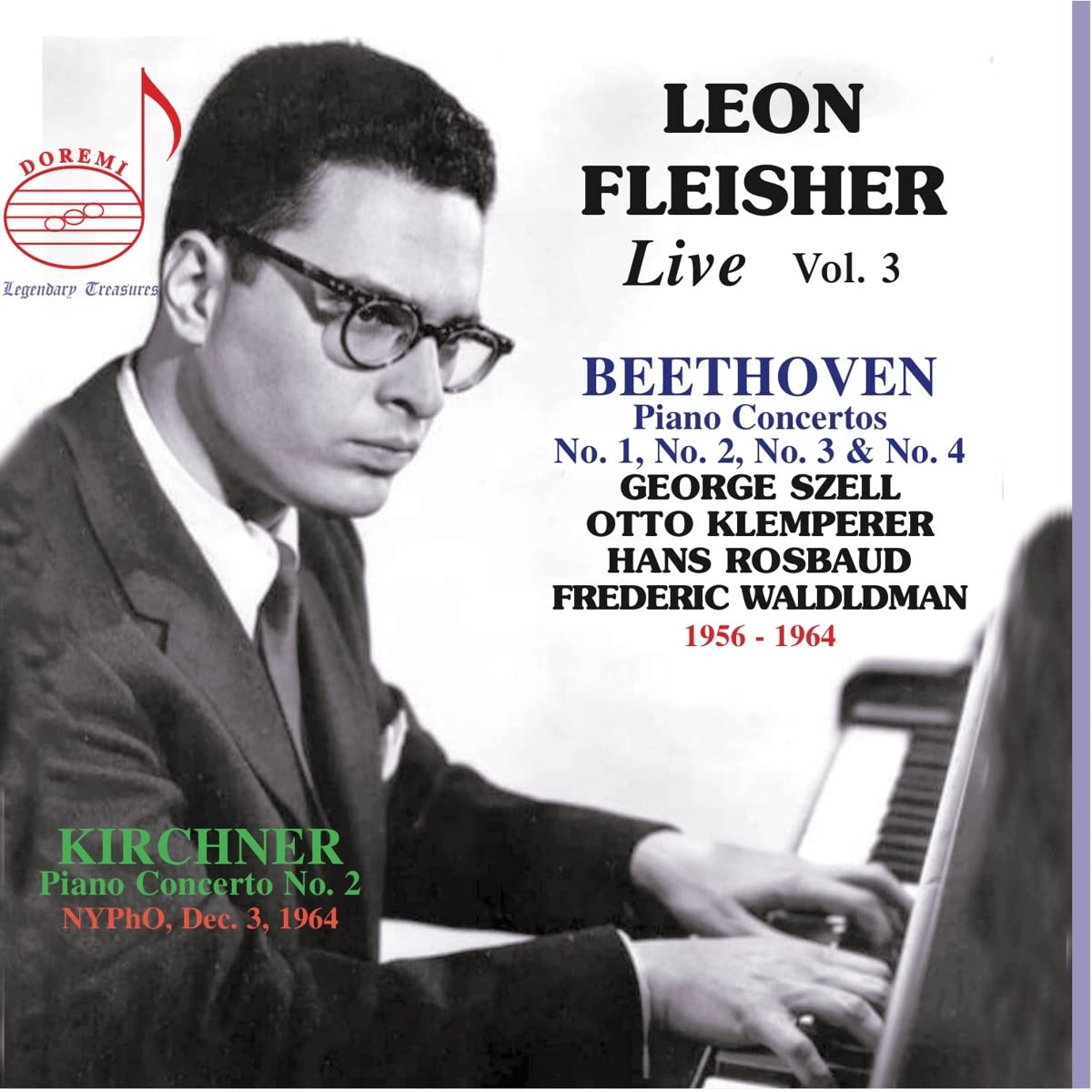 Audio Cd Leon Fleisher: Live, Vol. 3 - Beethoven, Kirchner NUOVO SIGILLATO, EDIZIONE DEL 08/07/2022 SUBITO DISPONIBILE