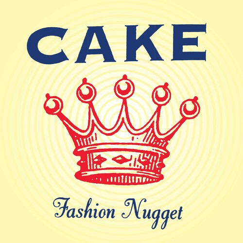 Vinile Cake - Fashion Nugget NUOVO SIGILLATO, EDIZIONE DEL 08/07/2022 SUBITO DISPONIBILE