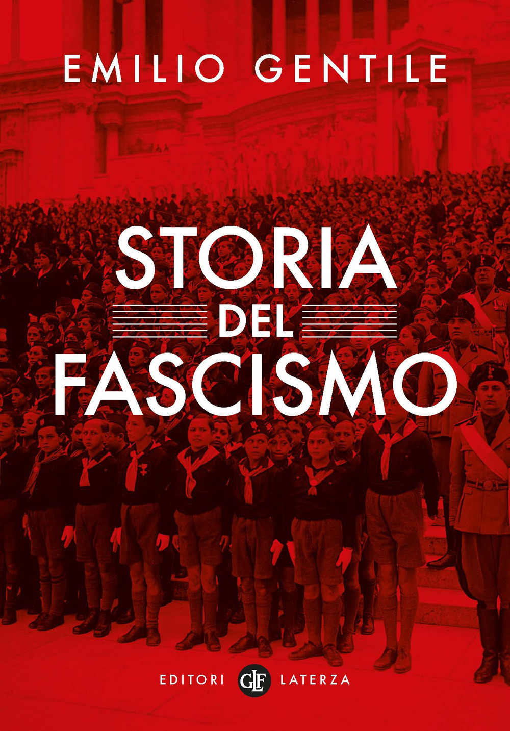 Libri Emilio Gentile - Storia Del Fascismo NUOVO SIGILLATO, EDIZIONE DEL 08/11/2022 SUBITO DISPONIBILE