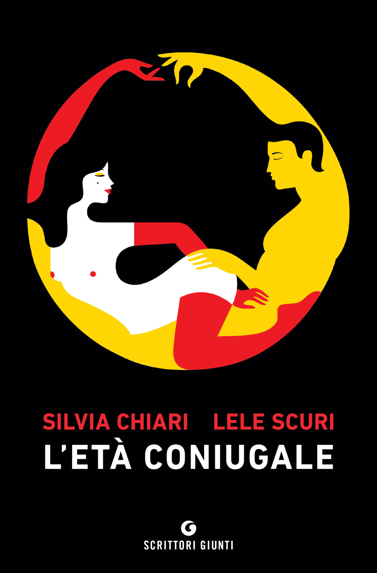 Libri Chiari Silvia / Scuri Lele - L' Eta Coniugale NUOVO SIGILLATO, EDIZIONE DEL 07/09/2022 SUBITO DISPONIBILE