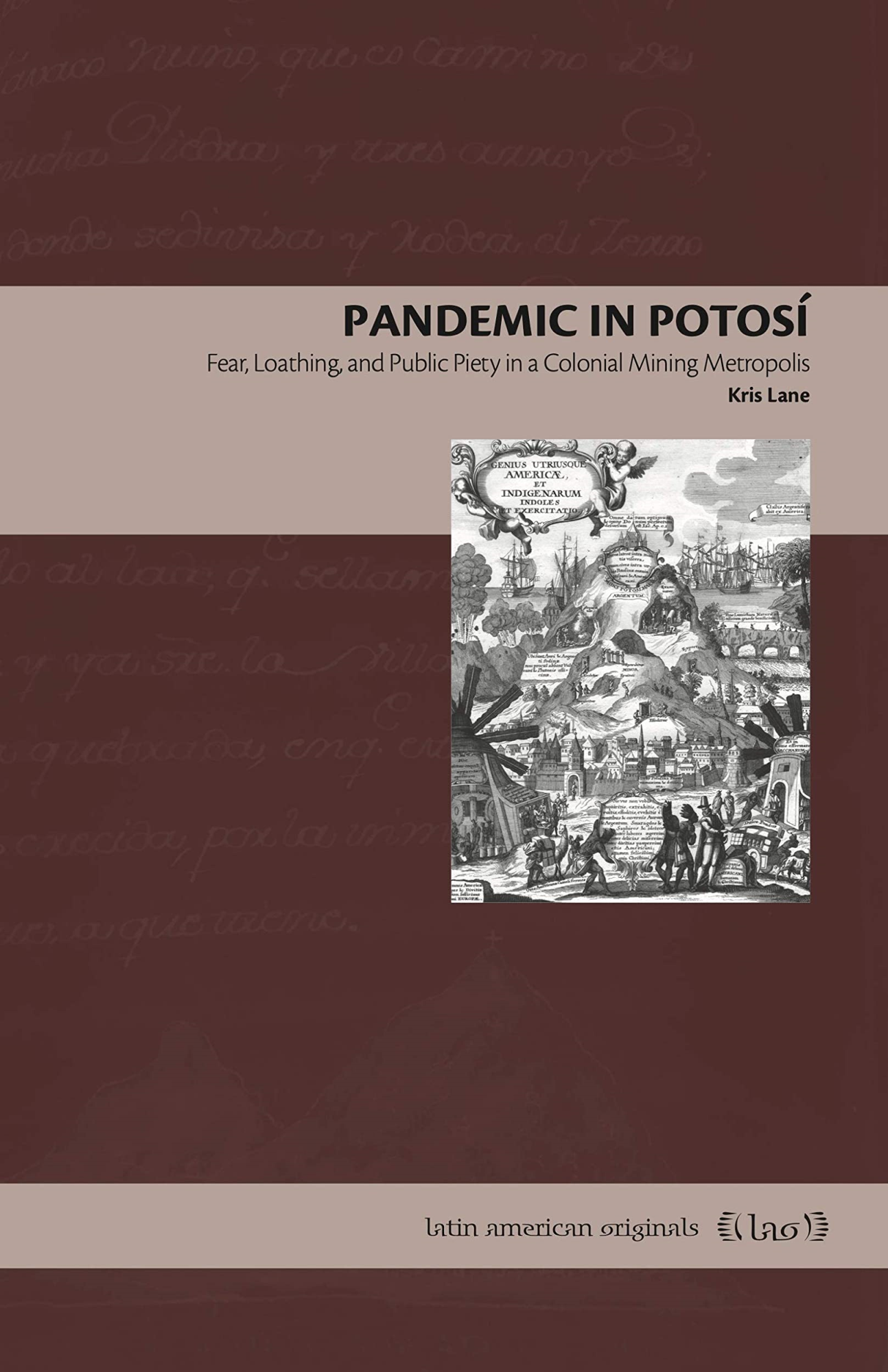 Libri Lane - Pandemic Potosi: Fear, Loathing, Publipb NUOVO SIGILLATO, EDIZIONE DEL 15/12/2021 SUBITO DISPONIBILE