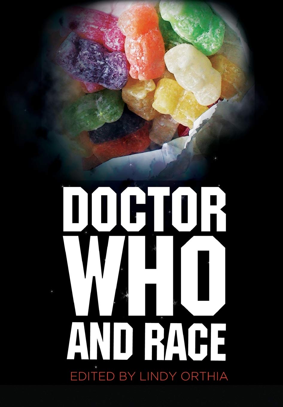 LIbri UK/US Orthia - Doctor Who And Race NUOVO SIGILLATO, EDIZIONE DEL 15/08/2013 SUBITO DISPONIBILE