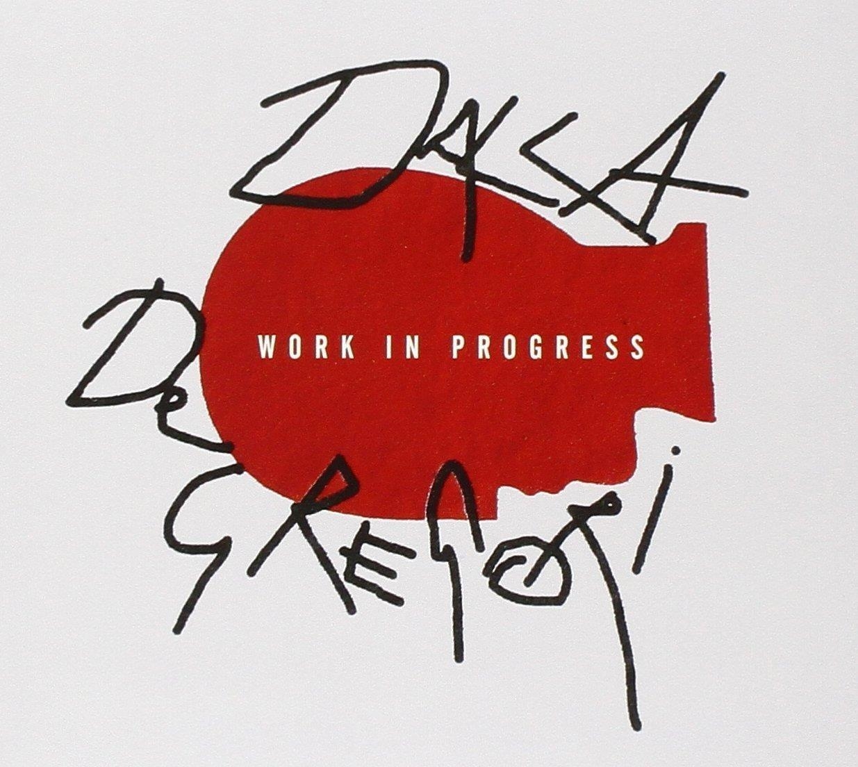 Audio Cd Lucio Dalla / Francesco De Gregori - Work In Progress (2 Cd) NUOVO SIGILLATO, EDIZIONE DEL 16/11/2010 SUBITO DISPONIBILE