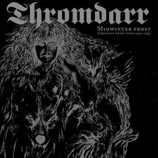 Vinile Thromdarr - Midwinter Frost - Complete Demo Tapes (2 Lp) NUOVO SIGILLATO, EDIZIONE DEL 29/07/2022 SUBITO DISPONIBILE