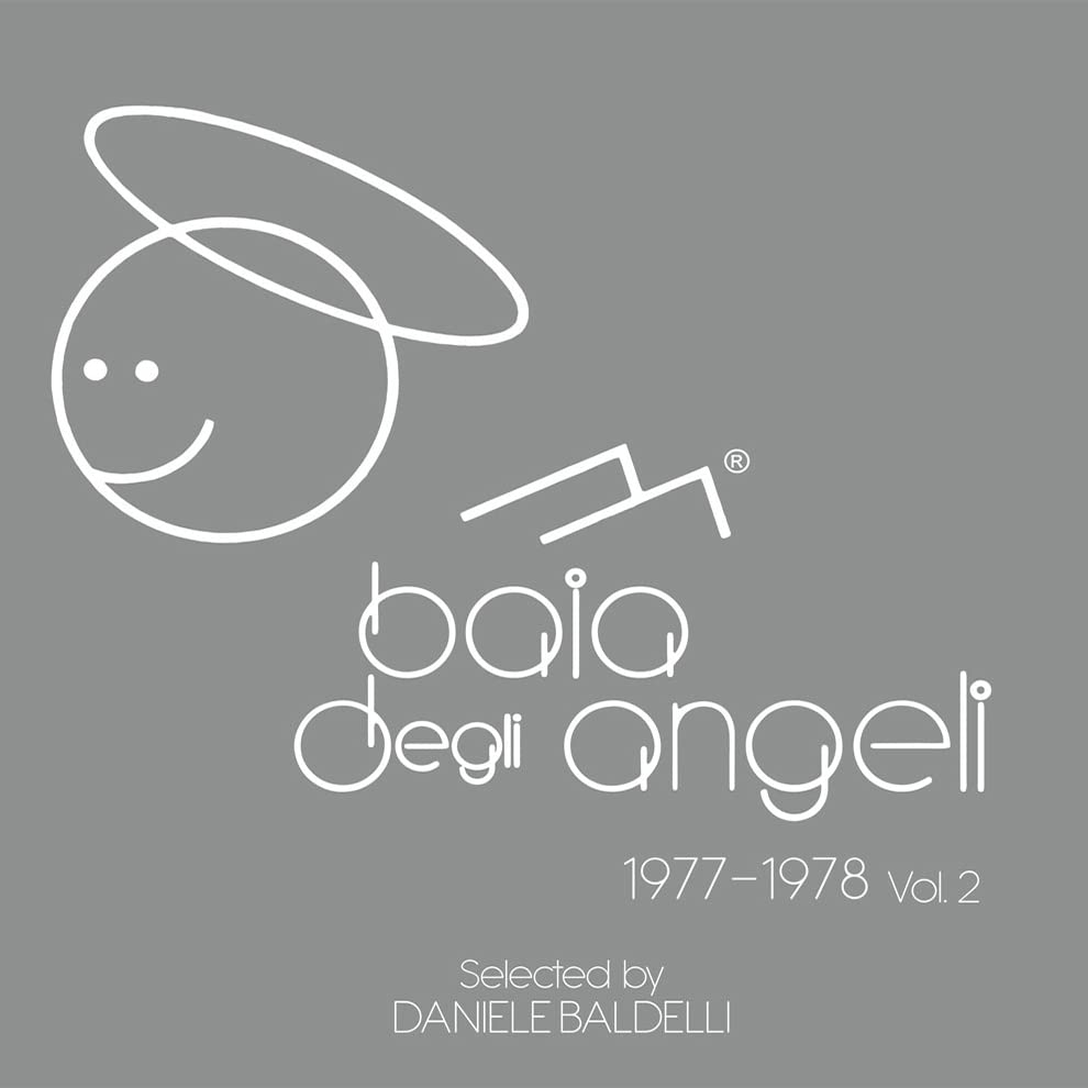 Vinile Daniele Baldelli - Baia Degli Angeli 77-78 Vol. 2 (2 Lp) NUOVO SIGILLATO, EDIZIONE DEL 17/05/2022 SUBITO DISPONIBILE