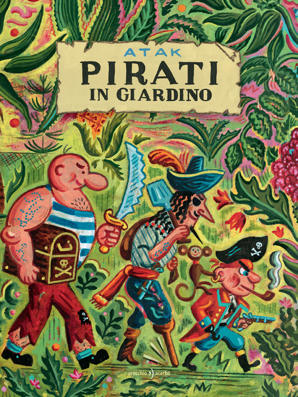 Libri Atak / Barber Georg - Pirati In Giardino. Ediz. A Colori NUOVO SIGILLATO, EDIZIONE DEL 25/11/2022 SUBITO DISPONIBILE