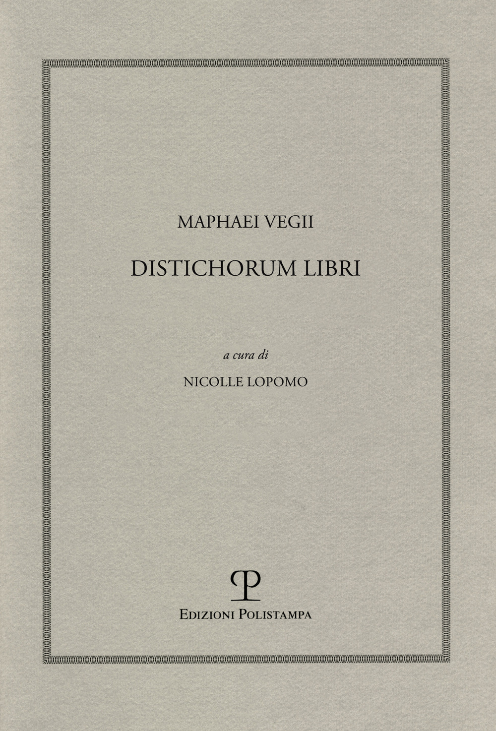 Libri Maffeo Vegio - Distichorum Libri NUOVO SIGILLATO, EDIZIONE DEL 10/06/2022 SUBITO DISPONIBILE