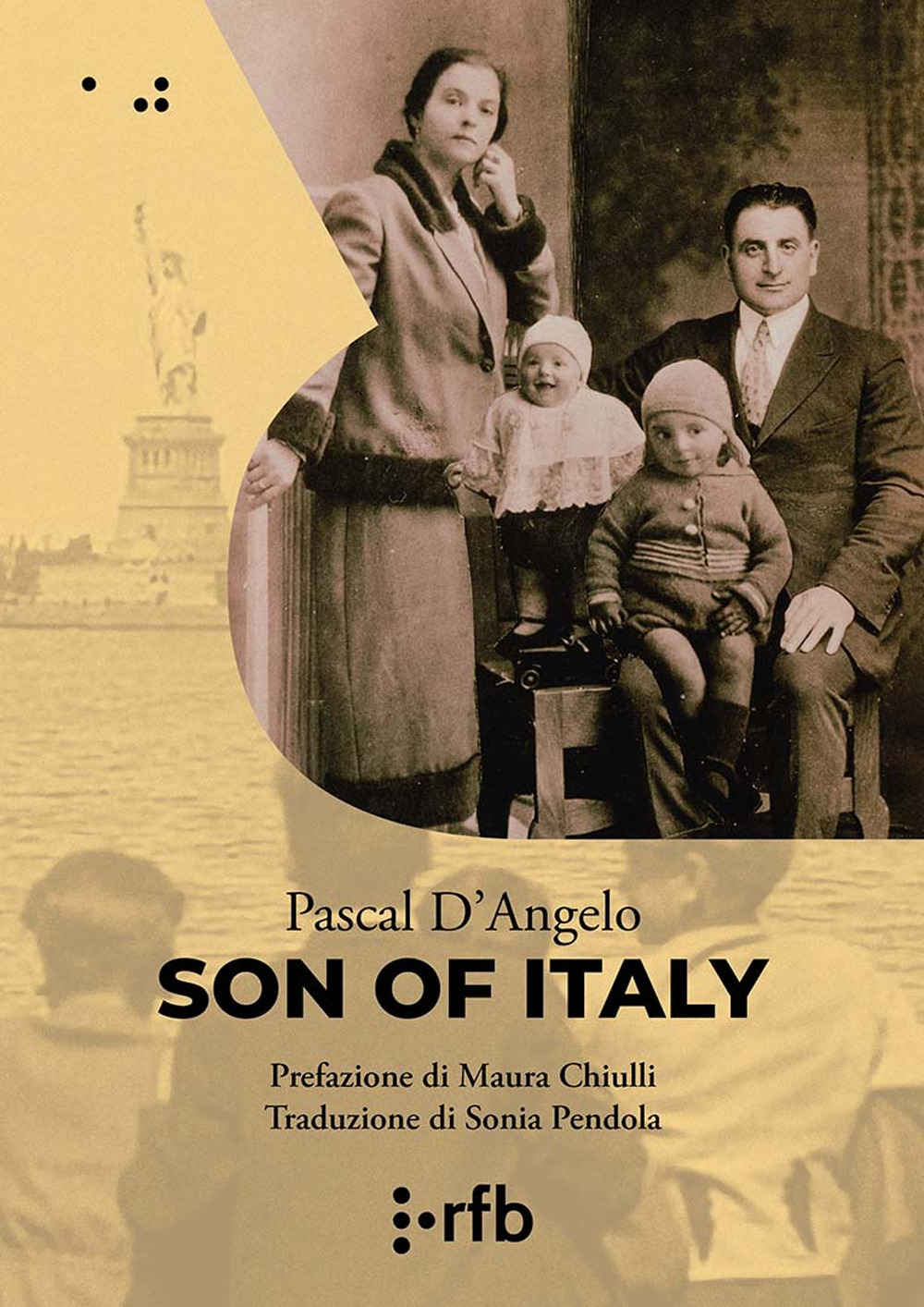 Libri D'Angelo Pascal - Son Of Italy NUOVO SIGILLATO, EDIZIONE DEL 02/09/2022 SUBITO DISPONIBILE