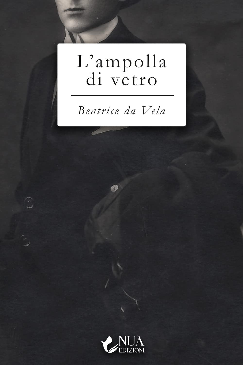 Libri Da Vela Beatrice - L' Ampolla Di Vetro NUOVO SIGILLATO, EDIZIONE DEL 02/12/2022 SUBITO DISPONIBILE